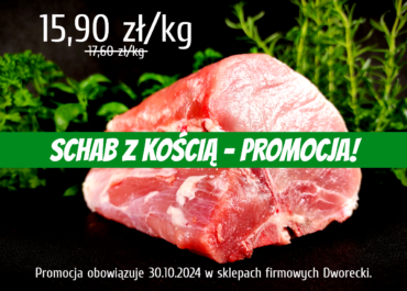 SCHAB Z KOŚCIĄ - PROMOCJA